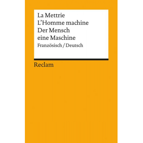 Julien Offray de La Mettrie - L'Homme Machine / Der Mensch eine Maschine