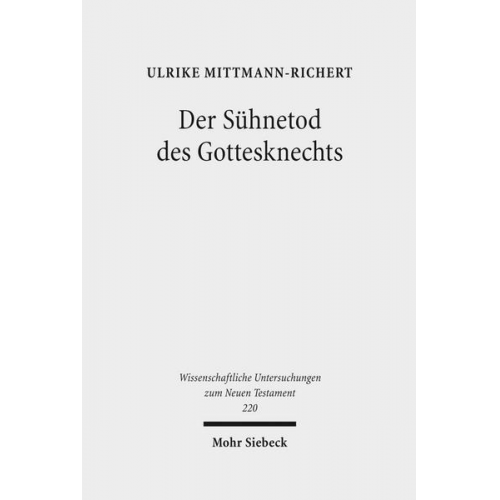 Ulrike Mittmann-Richert - Der Sühnetod des Gottesknechts