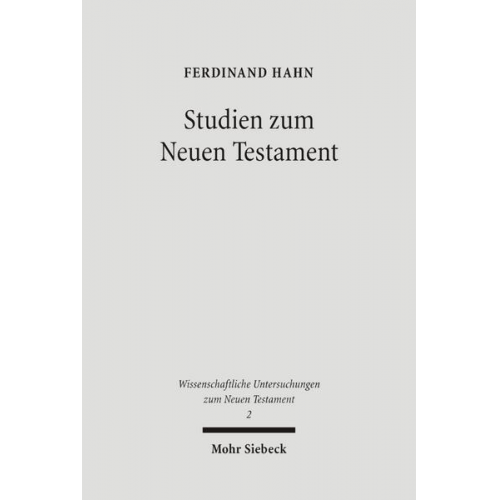 Ferdinand Hahn - Studien zum Neuen Testament