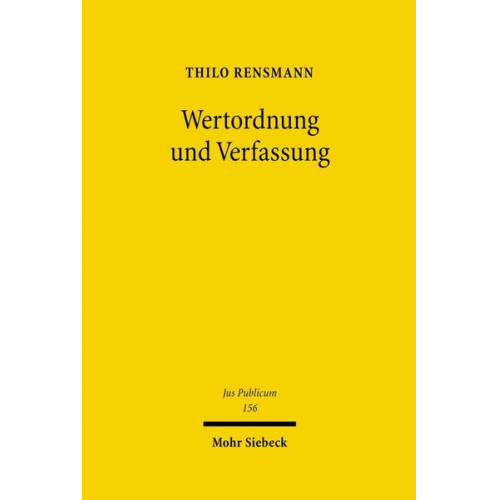 Thilo Rensmann - Wertordnung und Verfassung