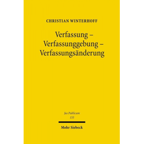 Christian Winterhoff - Verfassung - Verfassunggebung - Verfassungsänderung