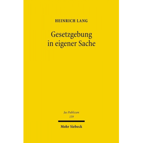 Heinrich Lang - Gesetzgebung in eigener Sache