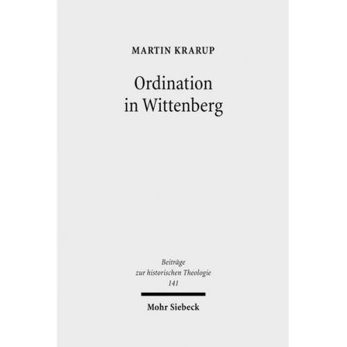 Martin Krarup - Ordination in Wittenberg