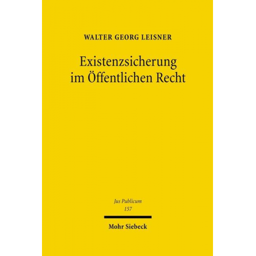 Walter Georg Leisner - Existenzsicherung im Öffentlichen Recht