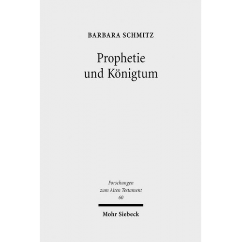 Barbara Schmitz - Prophetie und Königtum