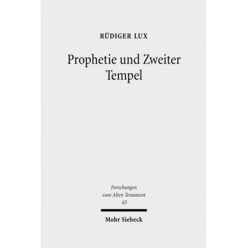 Rüdiger Lux - Prophetie und Zweiter Tempel