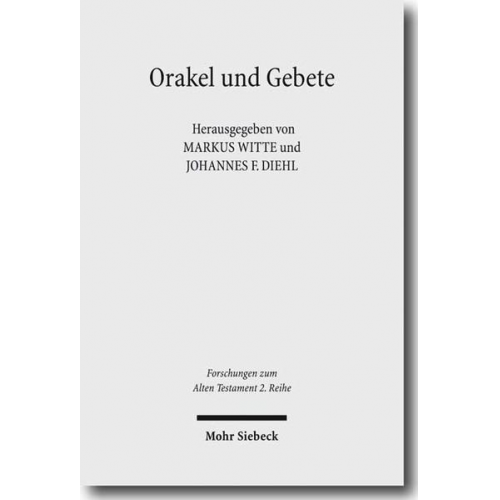 Markus Witte & Johannes F. Diehl - Orakel und Gebete