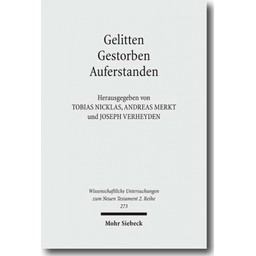 Gelitten - Gestorben - Auferstanden