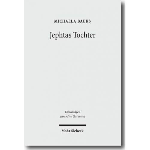 Michaela Bauks - Jephtas Tochter