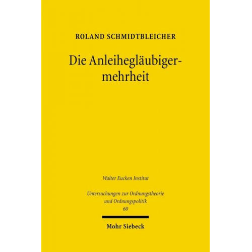 Roland Schmidtbleicher - Die Anleihegläubigermehrheit