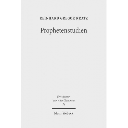 Reinhard Gregor Kratz - Prophetenstudien