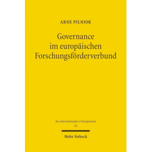 Arne Pilniok - Governance im europäischen Forschungsförderverbund