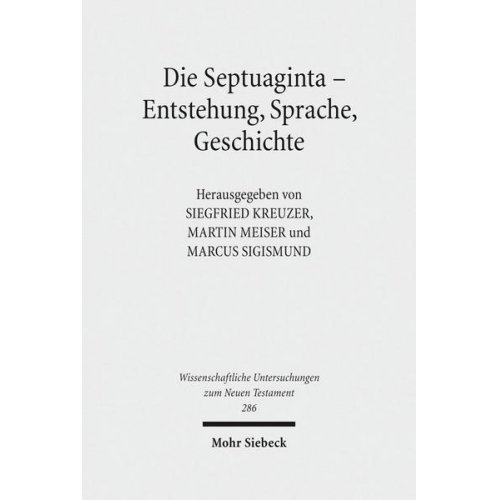 Die Septuaginta - Entstehung, Sprache, Geschichte