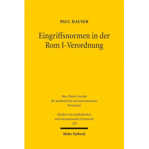 Paul Hauser - Eingriffsnormen in der Rom I-Verordnung