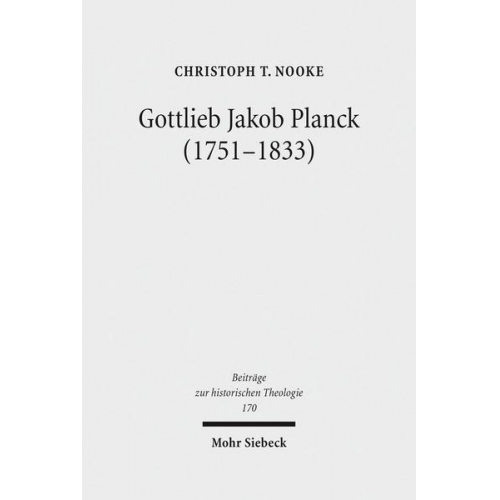 Christoph T. Nooke - Gottlieb Jakob Planck (1751-1833)