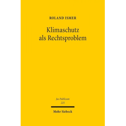 Roland Ismer - Klimaschutz als Rechtsproblem