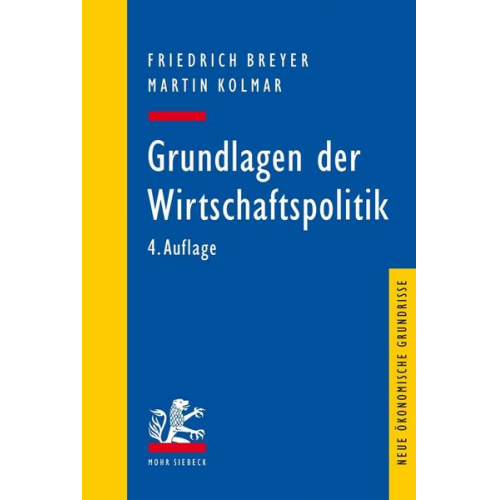 Friedrich Breyer & Martin Kolmar - Grundlagen der Wirtschaftspolitik