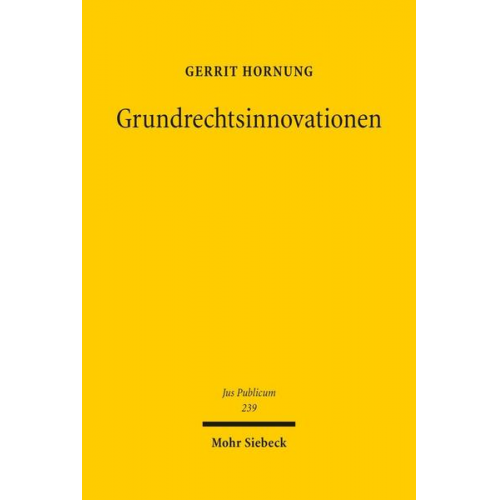 Gerrit Hornung - Grundrechtsinnovationen