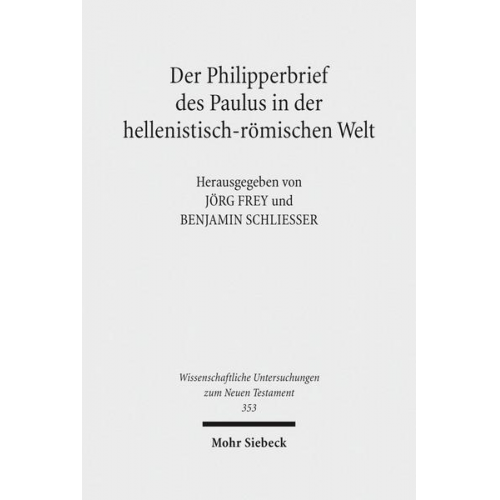 Veronika Niederhofer - Der Philipperbrief des Paulus in der hellenistisch-römischen Welt