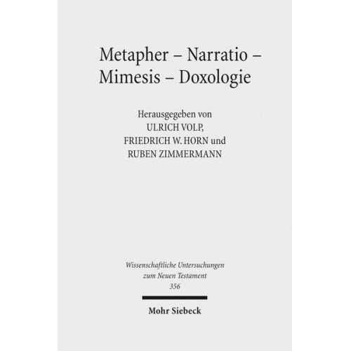 Metapher - Narratio - Mimesis - Doxologie