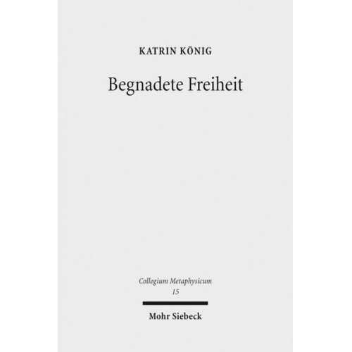 Katrin König - Begnadete Freiheit