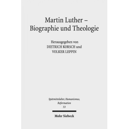 Martin Luther - Biographie und Theologie