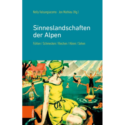 Sinneslandschaften der Alpen