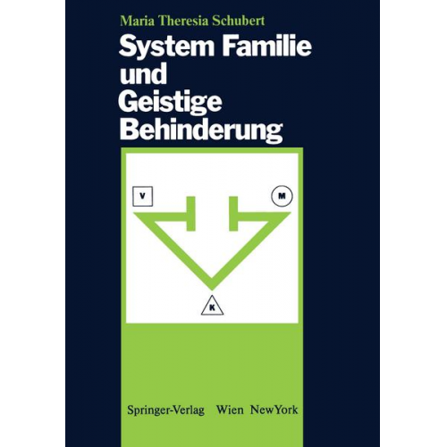 Maria T. Schubert - System Familie und Geistige Behinderung