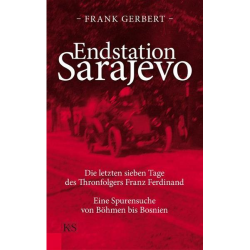 Frank Gerbert - Endstation Sarajevo