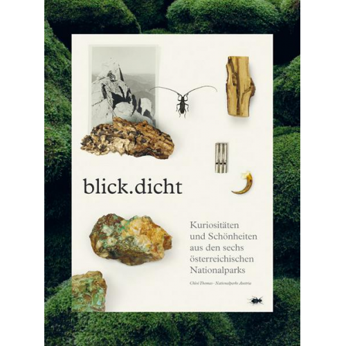 Chloé Thomas & Nationalparks Austria - Blick.dicht