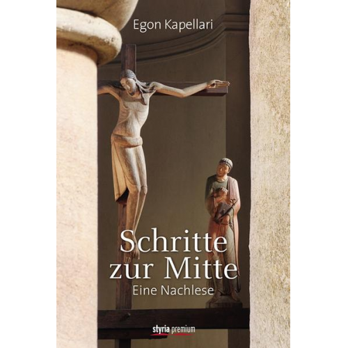 Emeritus Egon Kapellari - Schritte zur Mitte