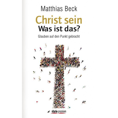 Matthias Beck - Christ sein – was ist das?