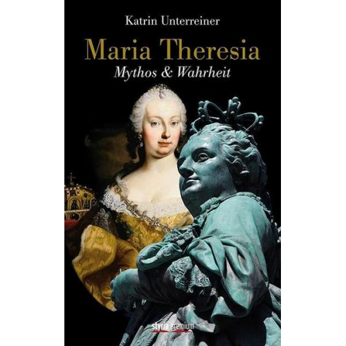 Katrin Unterreiner - Maria Theresia