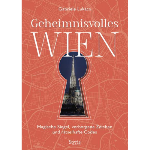 Gabriele Lukacs - Geheimnisvolles Wien