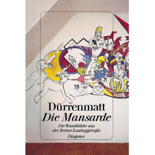 Friedrich Dürrenmatt - Die Mansarde