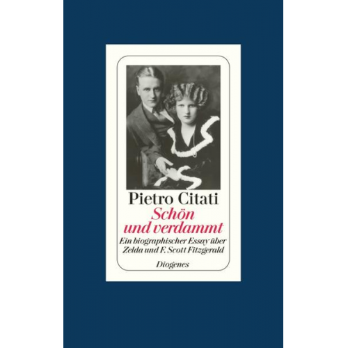 Pietro Citati - Schön und verdammt