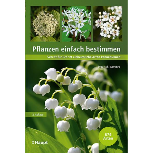 Peter M. Kammer - Pflanzen einfach bestimmen