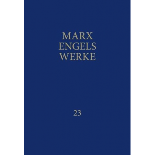 Karl Marx & Friedrich Engels - Werke 23
