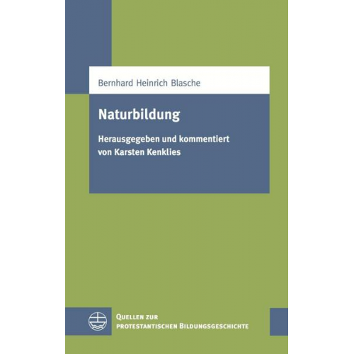 Bernhard Heinrich Blasche - Naturbildung