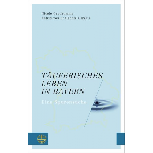 Täuferisches Leben in Bayern