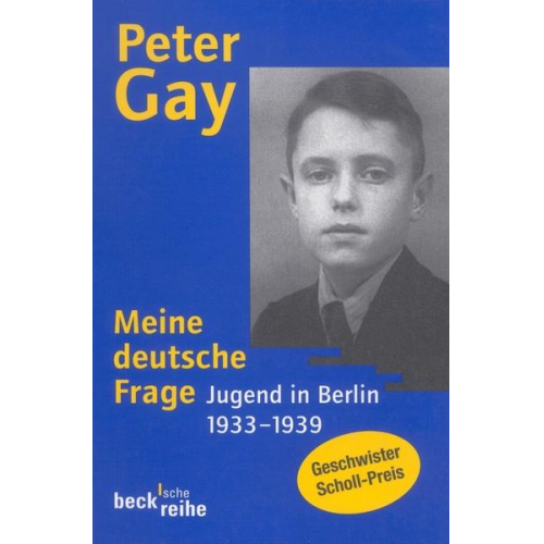 Peter Gay - Meine deutsche Frage