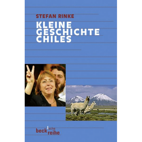 Stefan Rinke - Kleine Geschichte Chiles