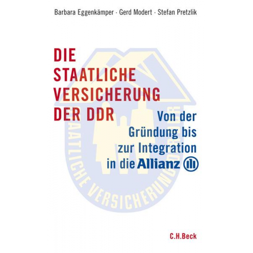 Barbara Eggenkämper & Gerd Modert & Stefan Pretzlik - Die staatliche Versicherung der DDR