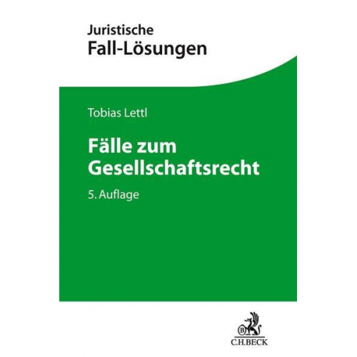 Tobias Lettl - Fälle zum Gesellschaftsrecht