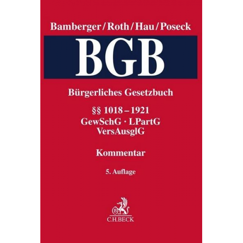 Bürgerliches Gesetzbuch Band 4: §§ 1018-1921, GewSchG, LPartG, VersAusglG