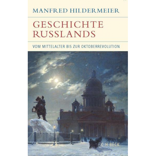 Manfred Hildermeier - Geschichte Russlands