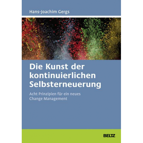 Hans-Joachim Gergs - Die Kunst der kontinuierlichen Selbsterneuerung