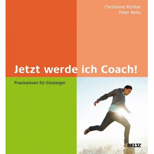 Christiane Richter & Peter Reitz - Jetzt werde ich Coach!