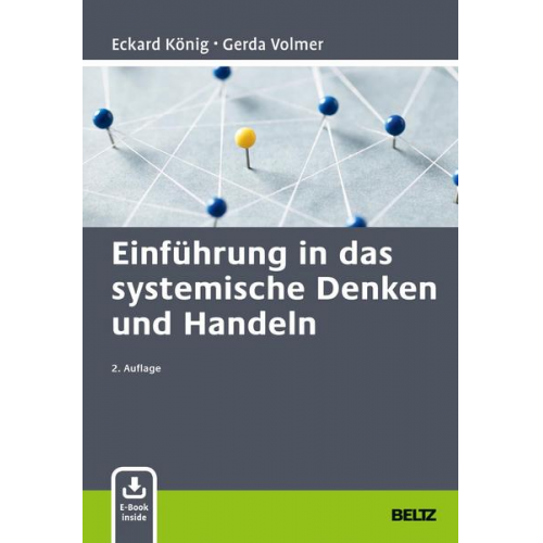 Eckard König & Gerda Volmer-König - Einführung in das systemische Denken und Handeln