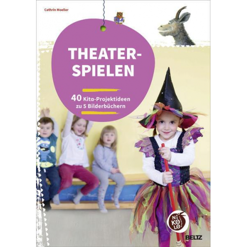 Cathrin Moeller - Theaterspielen zu Bilderbüchern